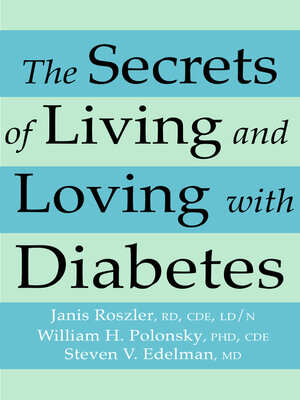 cover image of The Secrets of Living and Loving with Diabetes